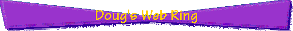 Doug's Web Ring